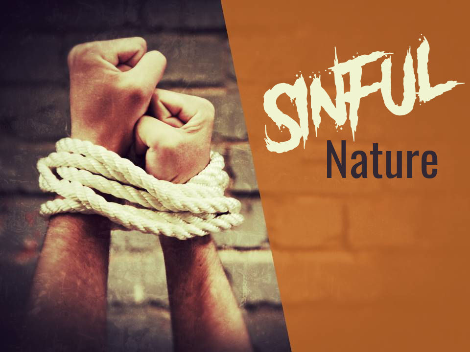 THE NATURE AND CHARACTERISTICS OF SIN Power Glory Tabernacle the-nature-and-characteristics-of-sin-power-glory-tabernacle