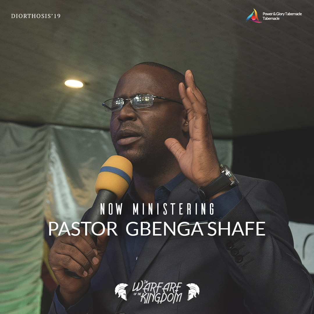 Day-4-Evening-Diorthosis 2019-Pastor-Gbenga-Shafe